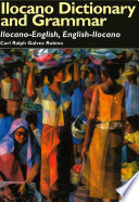 Ilocano dictionary and grammar : Ilocano-English, English-Ilocano /