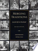 Merging traditions : Jewish life in Cleveland /