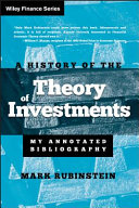 A history of the theory of investments : my annotated bibliography /