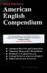 21st century American English compendium : a guidebook for translators, interpreters, writers, editors, and advanced language students /