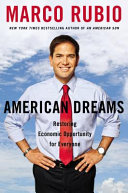 American dreams : restoring economic opportunity for everyone /
