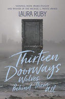 Thirteen doorways, wolves behind them all /