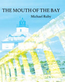 The mouth of the bay /