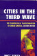 Cities in the third wave : the technological transformation of urban America /