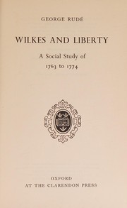 Wilkes and liberty : a social study /