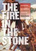The fire in the stone : prehistoric fiction from Charles Darwin to Jean M. Auel /