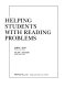 Helping students with reading problems /