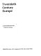 Twentieth century Europe /