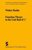 Function theory in the unit ball of Cn /