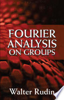 Fourier analysis on groups /