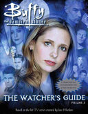 Buffy the vampire slayer : the watcher's guide.