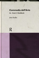 The Commedia dell'arte : an actor's handbook /