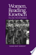 Women, reading, Kroetsch : telling the difference /