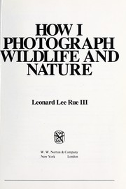 How I photograph wildlife and nature /