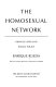 The homosexual network : private lives and public policy /