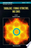 Turbulence, strange attractors, and chaos /