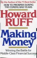 Making money : winning the battle for middle class financial success /