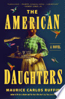The American daughters : a novel /