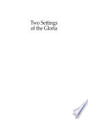 Two settings of the Gloria /