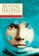 Beyond feelings : a guide to critical thinking /