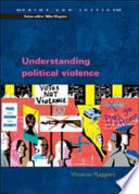 Understanding political violence : a criminological analysis /
