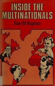 Inside the multinationals : the economics of internal markets /
