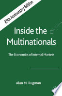 Inside the Multinationals 25th Anniversary Edition : The economics of internal markets /
