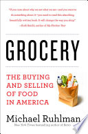 Grocery : the buying and selling of food in America /