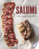 Salumi : the craft of Italian dry curing /