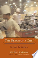 The reach of a chef : beyond the kitchen /