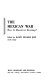 The Mexican War--was it manifest destiny? /