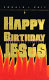 Happy birthday Jesús /