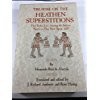Treatise on the heathen superstitions that today live among the Indians native to this New Spain, 1629 /