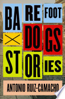 Barefoot dogs : stories /