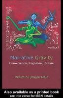 Narrative gravity : conversation, cognition, culture /