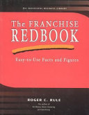 The franchise redbook : easy-to-use facts and figures /