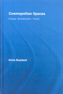 Cosmopolitan spaces : Europe, globalization, theory /
