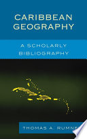 Caribbean geography : a scholarly bibliography /