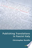 Publishing translations in Fascist Italy /