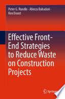 Effective Front-End Strategies to Reduce Waste on Construction Projects /