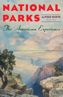 National parks : the American experience /