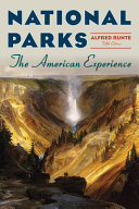 National parks : the American experience /