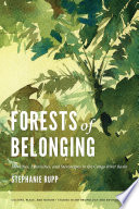 Forests of belonging : identities, ethnicities, and stereotypes in the Congo River basin /