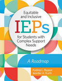 Equitable and inclusive IEPs for students with complex support needs : a roadmap /