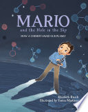 Mario and the hole in the sky : how a chemist saved our planet /