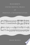 Schubert's instrumental music and poetics of interpretation /
