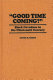 "Good time coming?" : Black Nevadans in the nineteenth century /