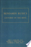 Benjamin Rush's Lectures on the mind /