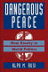 Dangerous peace : new rivalry in world politics /
