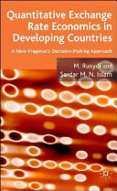 Quantitative exchange rate economics in developing countries : a new pragmatic decision-making approach /